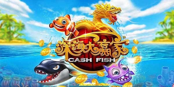Đối tượng nào cũng có thể chơi Cash Fish